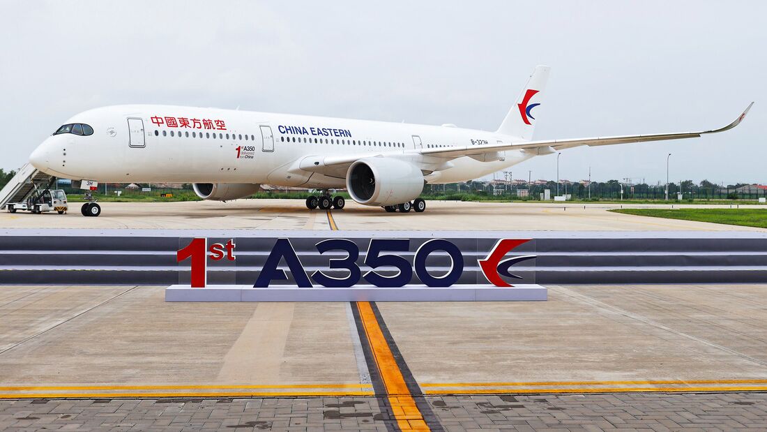 Nǐ hǎo, erster Airbus A350 aus China!